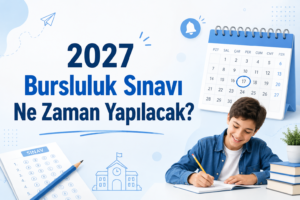 2027-bursluluk-sinavi-ne-zaman-yapilacak.png