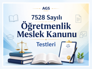 AGS 7528 Sayılı Öğretmenlik Meslek Kanunu testleri için hazırlanmış eğitim ve mevzuat temalı kapak görseli.