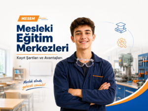 Mesleki eğitim merkezleri kayıt şartları ve avantajlarını anlatan, öğrenci, okul ve meslek eğitimi temasını içeren kapak görseli.